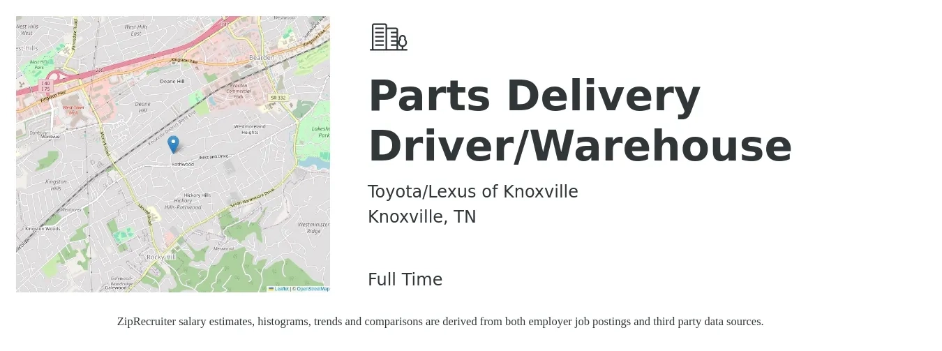 Toyota/Lexus of Knoxville job posting for a Parts Delivery Driver/Warehouse in Knoxville, TN with a salary of $23,900 to $28,600 Yearly with a map of Knoxville location.