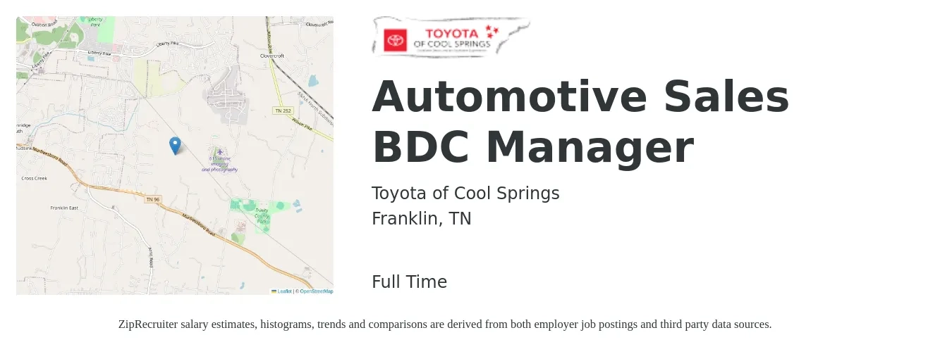 Toyota of Cool Springs job posting for a Automotive Sales BDC Manager in Franklin, TN with a salary of $56,800 to $103,200 Yearly with a map of Franklin location.