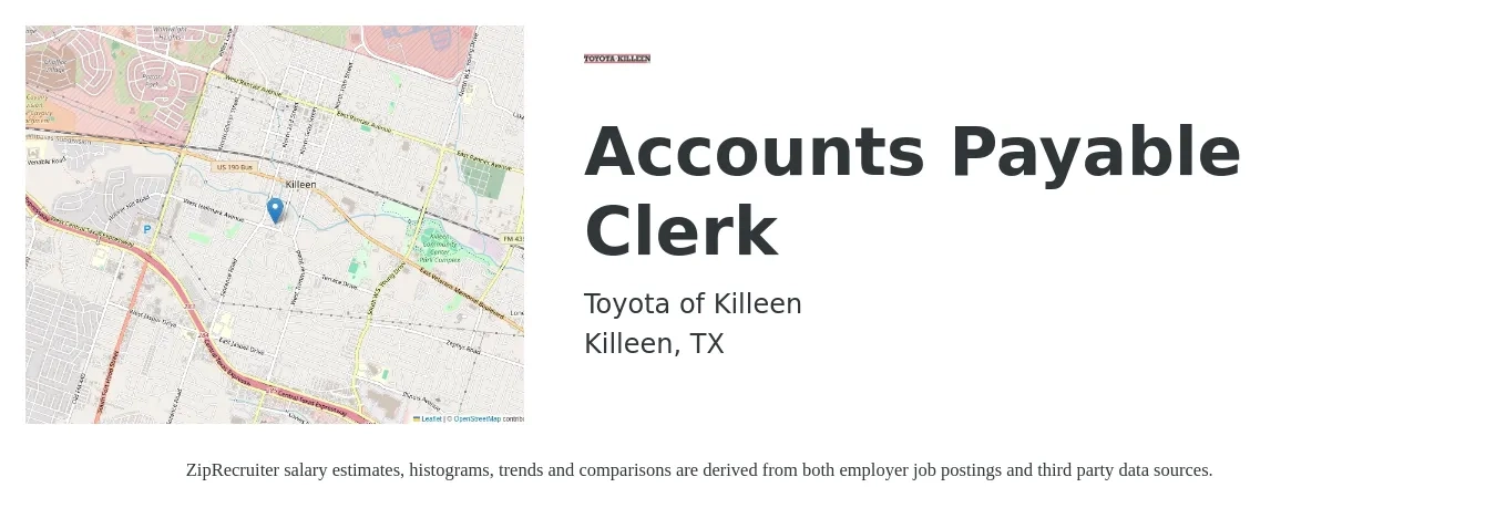 Toyota of Killeen job posting for a Accounts Payable Clerk in Killeen, TX with a salary of $17 to $22 Hourly with a map of Killeen location.