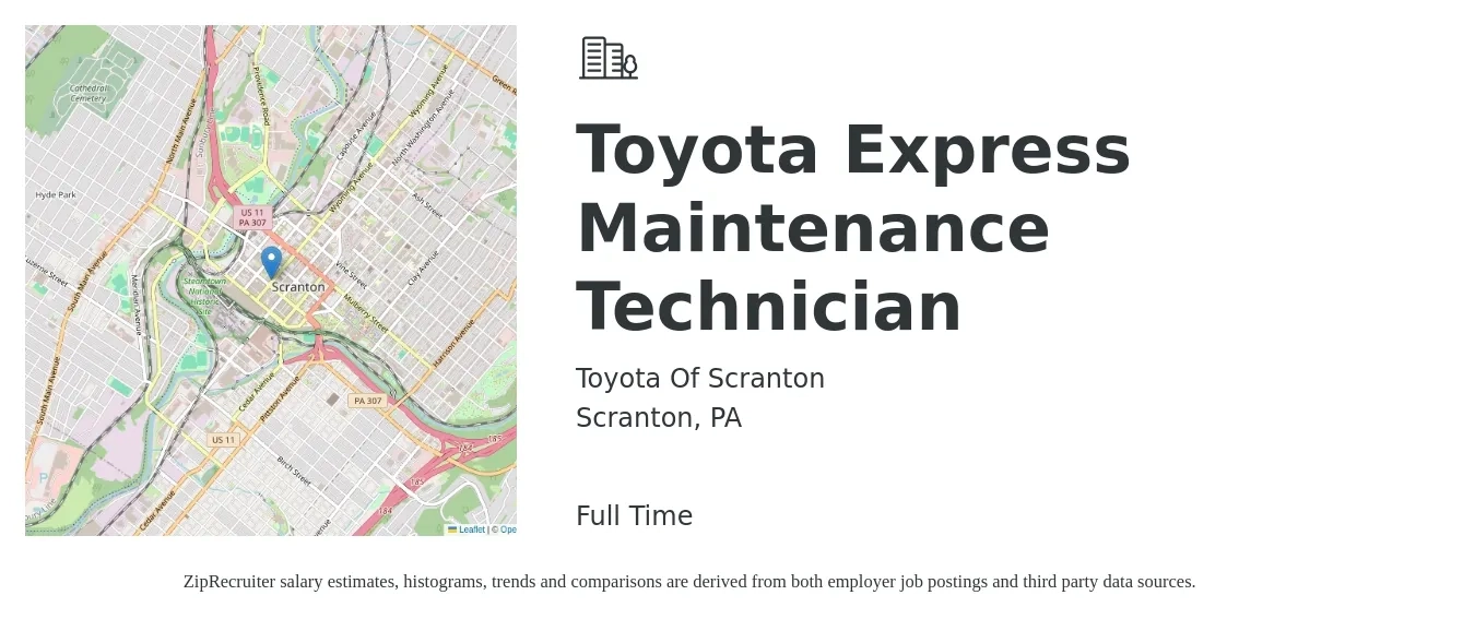 Toyota Of Scranton job posting for a Toyota Express Maintenance Technician in Scranton, PA with a salary of $18 to $28 Hourly with a map of Scranton location.