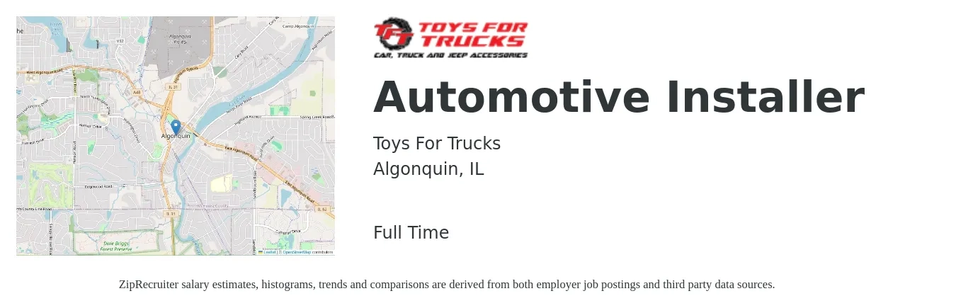 Toys For Trucks job posting for a Automotive Installer in Algonquin, IL with a salary of $18 to $22 Hourly with a map of Algonquin location.