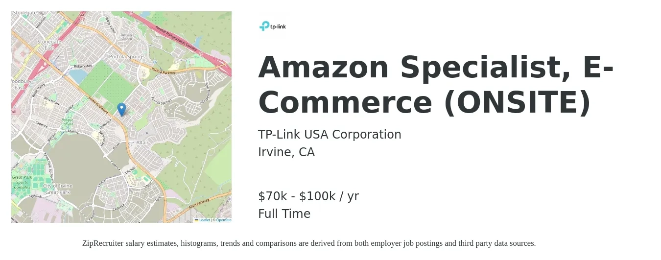 TP-Link USA Corporation job posting for a Amazon Specialist, E-Commerce (ONSITE) in Irvine, CA with a salary of $70,000 to $100,000 Yearly with a map of Irvine location.