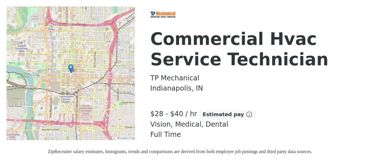 TP Mechanical job posting for a Commercial Hvac Service Technician in Indianapolis, IN with a salary of $30 to $42 Hourly and benefits including dental, life_insurance, medical, pto, retirement, and vision with a map of Indianapolis location.