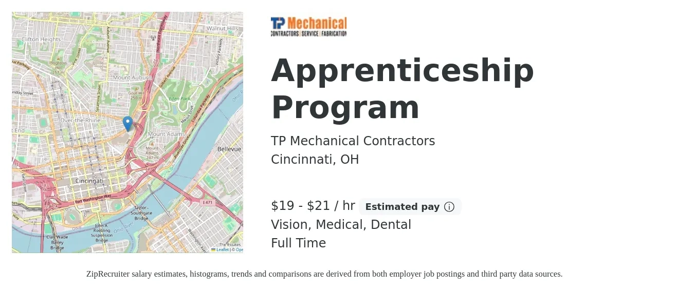 TP Mechanical Contractors job posting for a Apprenticeship Program in Cincinnati, OH with a salary of $20 to $22 Hourly and benefits including medical, pto, retirement, vision, dental, and life_insurance with a map of Cincinnati location.