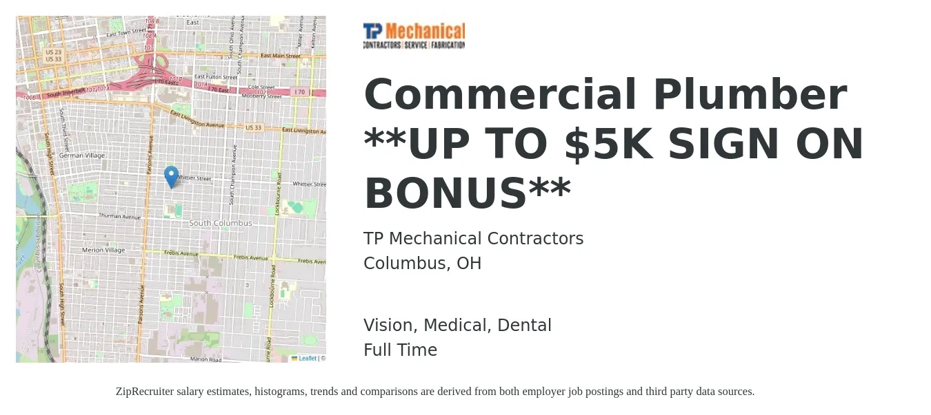 TP Mechanical Contractors job posting for a Commercial Plumber **UP TO $5K SIGN ON BONUS** in Columbus, OH with a salary of $24 to $32 Hourly and benefits including retirement, vision, dental, life_insurance, medical, and pto with a map of Columbus location.