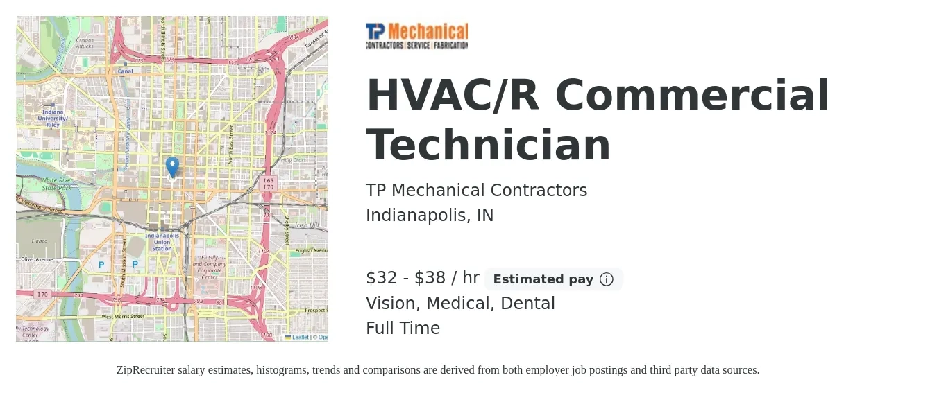 TP Mechanical Contractors job posting for a HVAC/R Commercial Technician in Indianapolis, IN with a salary of $34 to $40 Hourly and benefits including life_insurance, medical, pto, retirement, vision, and dental with a map of Indianapolis location.