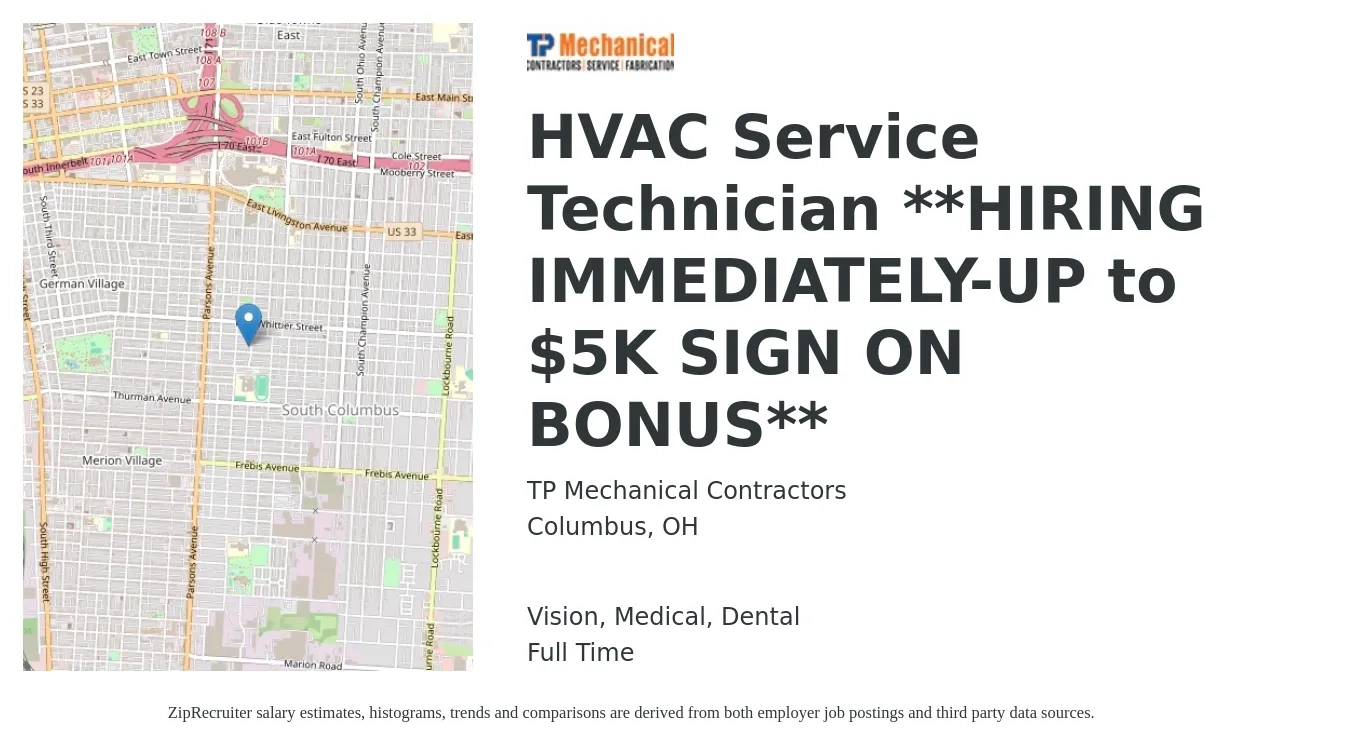 TP Mechanical Contractors job posting for a HVAC Service Technician **HIRING IMMEDIATELY-UP to $5K SIGN ON BONUS** in Columbus, OH with a salary of $24 to $34 Hourly and benefits including vision, dental, life_insurance, medical, pto, and retirement with a map of Columbus location.