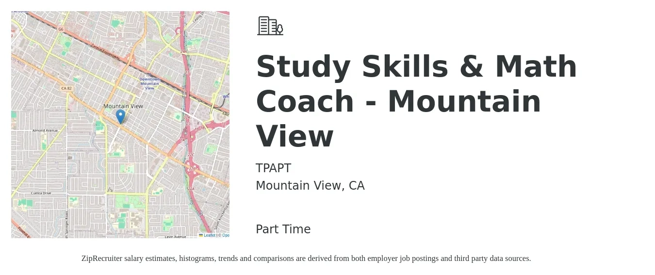 TPAPT job posting for a Study Skills & Math Coach - Mountain View in Mountain View, CA with a salary of $30 to $50 Hourly with a map of Mountain View location.