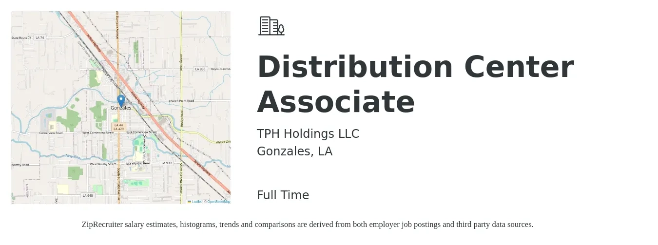 TPH Holdings LLC job posting for a Distribution Center Associate in Gonzales, LA with a salary of $14 to $16 Hourly with a map of Gonzales location.