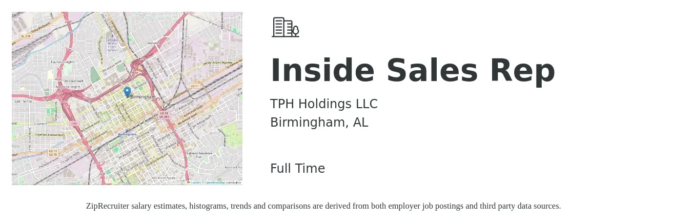 TPH Holdings LLC job posting for a Inside Sales Rep in Birmingham, AL with a salary of $37,000 to $55,300 Yearly with a map of Birmingham location.