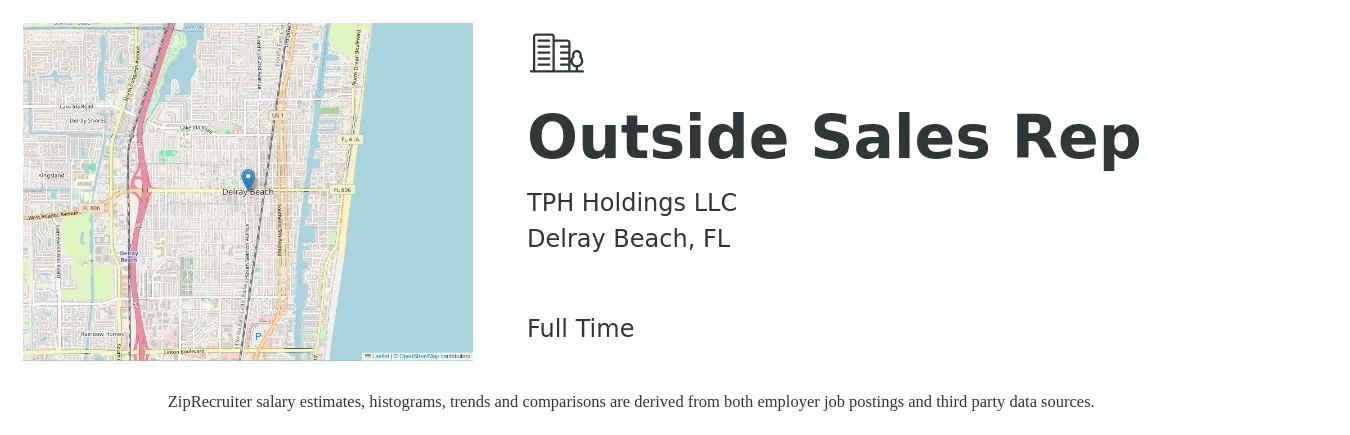 TPH Holdings LLC job posting for a Outside Sales Rep in Delray Beach, FL with a salary of $49,300 to $84,500 Yearly with a map of Delray Beach location.