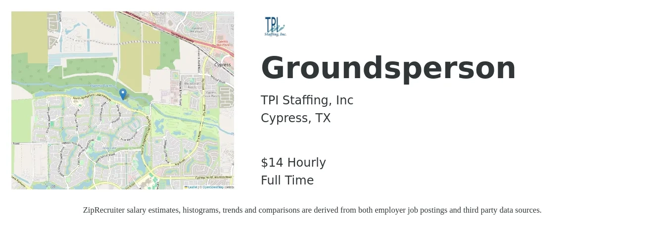 TPI Staffing, Inc job posting for a Grounds Person in Cypress, TX with a salary of $15 Hourly with a map of Cypress location.