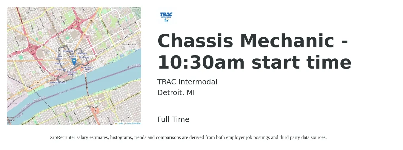 TRAC Intermodal job posting for a Chassis Mechanic - 10:30am start time in Detroit, MI with a salary of $25 Hourly with a map of Detroit location.