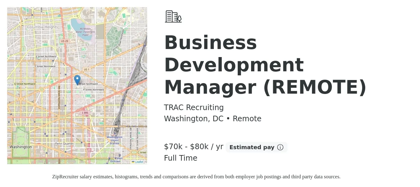 TRAC Recruiting job posting for a Business Development Manager (REMOTE) in Washington, DC with a salary of $69,100 to $113,300 Yearly with a map of Washington location.