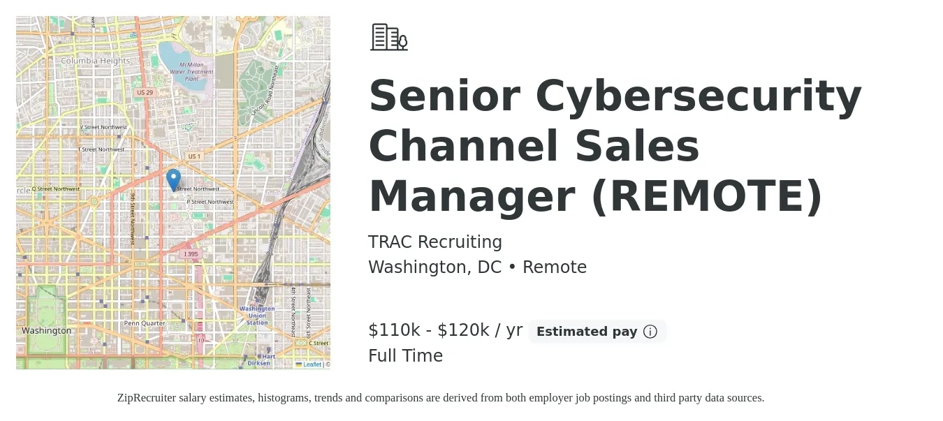 TRAC Recruiting job posting for a Senior Cybersecurity Channel Sales Manager (REMOTE) in Washington, DC with a salary of $172,200 Yearly with a map of Washington location.