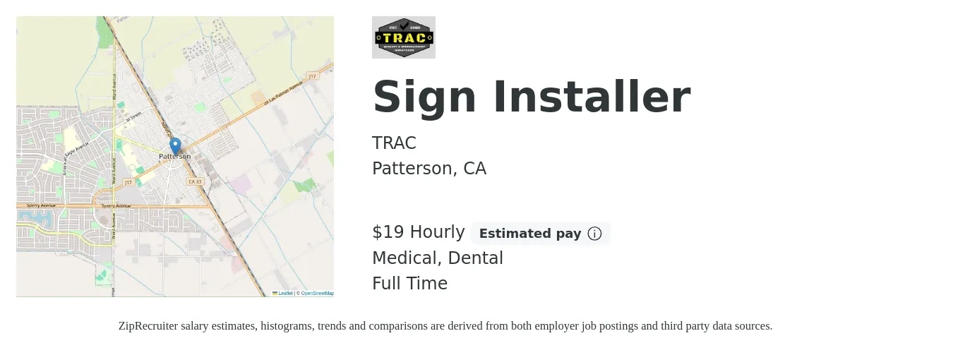 TRAC job posting for a Sign Installer in Patterson, CA with a salary of $20 Hourly and benefits including dental, and medical with a map of Patterson location.