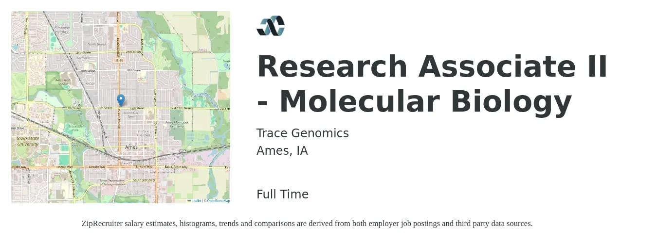 Trace Genomics job posting for a Research Associate II - Molecular Biology in Ames, IA with a salary of $32 to $47 Hourly with a map of Ames location.