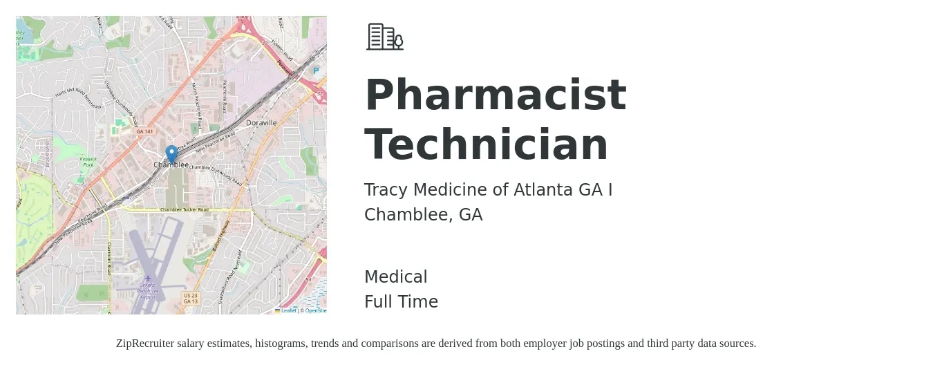 Tracy Medicine of Atlanta GA I job posting for a Pharmacist Technician in Chamblee, GA with a salary of $17 to $21 Hourly and benefits including medical, pto, and retirement with a map of Chamblee location.