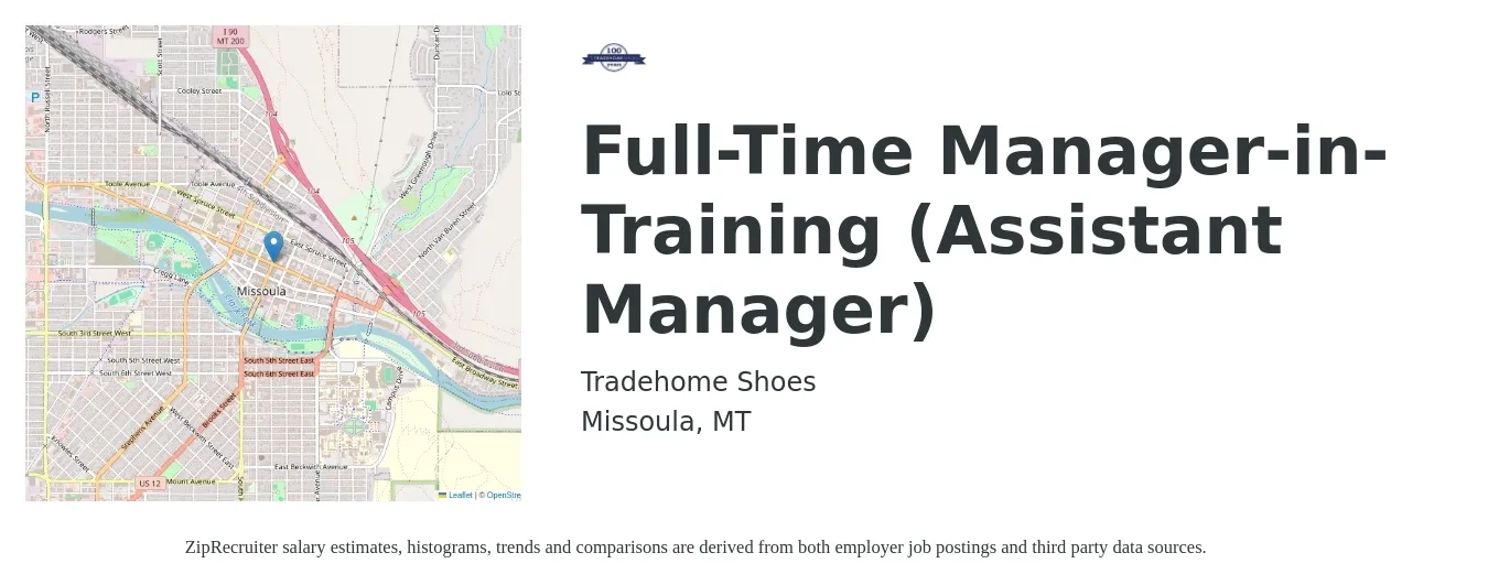 Tradehome Shoes job posting for a Full-Time Manager-in-Training (Assistant Manager) in Missoula, MT with a salary of $15 to $22 Hourly with a map of Missoula location.