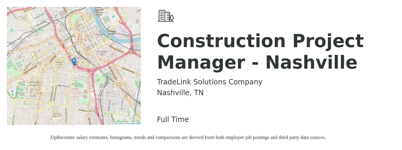TradeLink Solutions Company job posting for a Construction Project Manager - Nashville in Nashville, TN with a salary of $72,400 to $114,900 Yearly with a map of Nashville location.