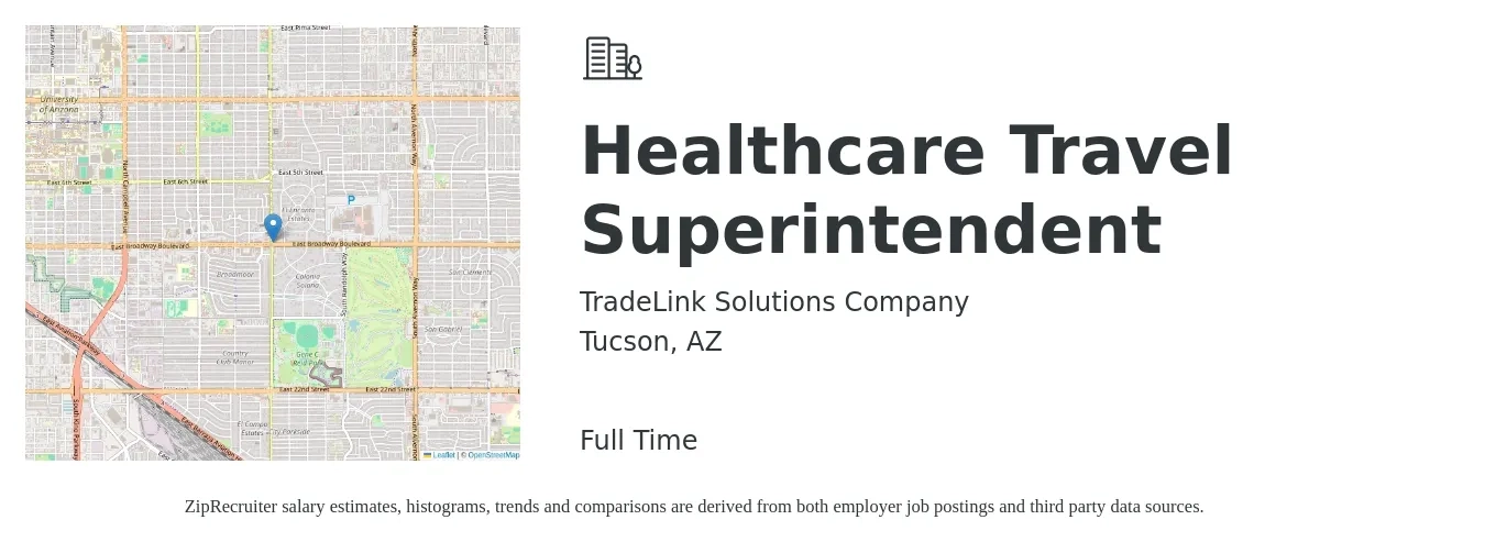 TradeLink Solutions Company job posting for a Healthcare Travel Superintendent in Tucson, AZ with a salary of $78,500 to $109,600 Yearly with a map of Tucson location.