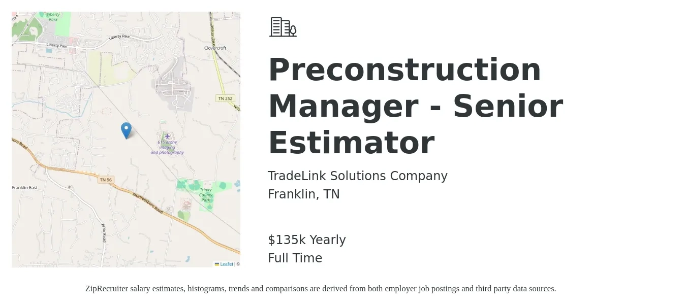 TradeLink Solutions Company job posting for a Preconstruction Manager - Senior Estimator in Franklin, TN with a salary of $135,000 Yearly with a map of Franklin location.