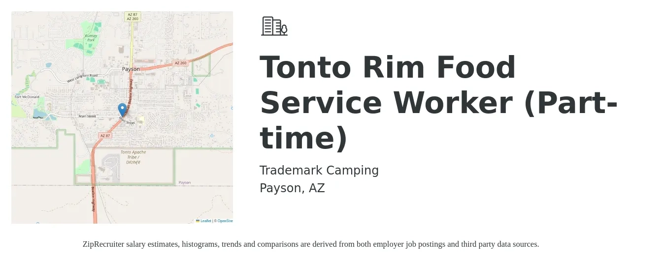 Trademark Camping job posting for a Tonto Rim Food Service Worker (Part-time) in Payson, AZ with a salary of $15 Hourly with a map of Payson location.