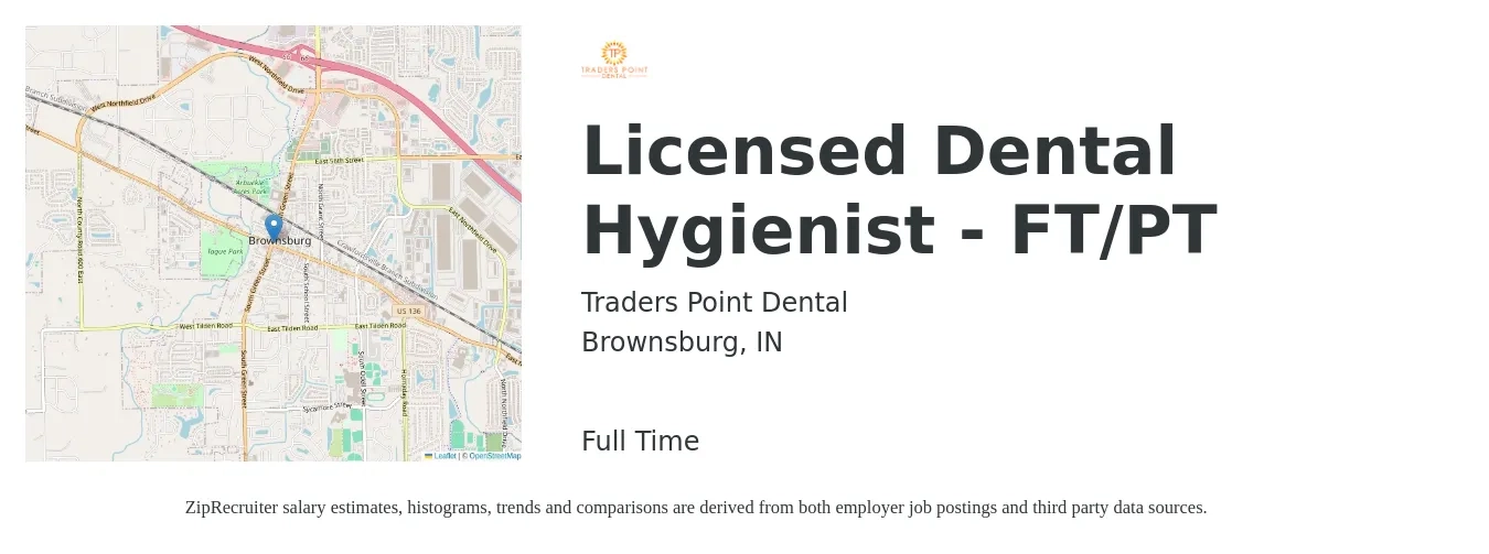 Traders Point Dental job posting for a Licensed Dental Hygienist - FT/PT in Brownsburg, IN with a salary of $60,000 Hourly with a map of Brownsburg location.