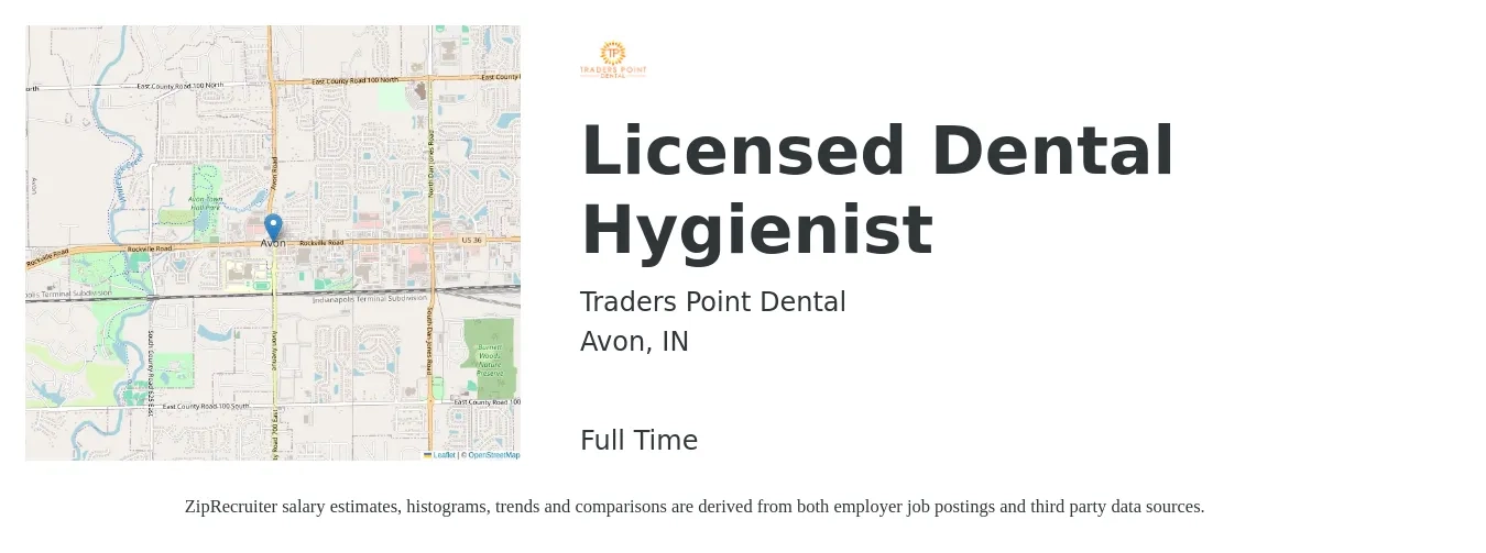 Traders Point Dental job posting for a Licensed Dental Hygienist in Avon, IN with a salary of $60,000 Hourly with a map of Avon location.