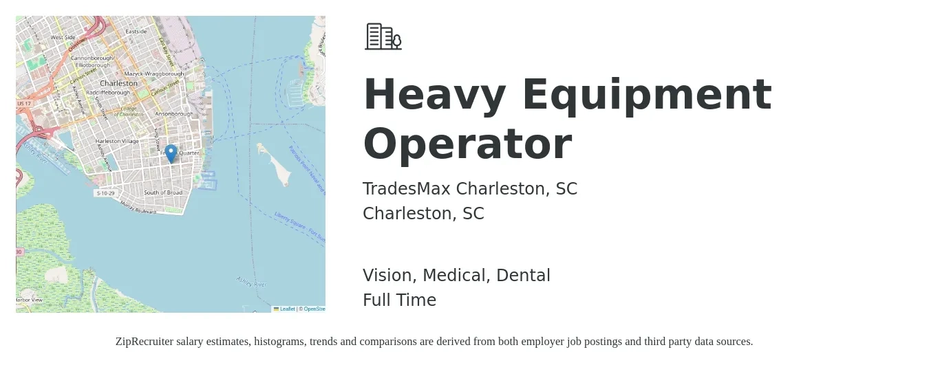 TradesMax Charleston, SC job posting for a Heavy Equipment Operator in Charleston, SC with a salary of $19 to $26 Hourly and benefits including vision, dental, life_insurance, and medical with a map of Charleston location.