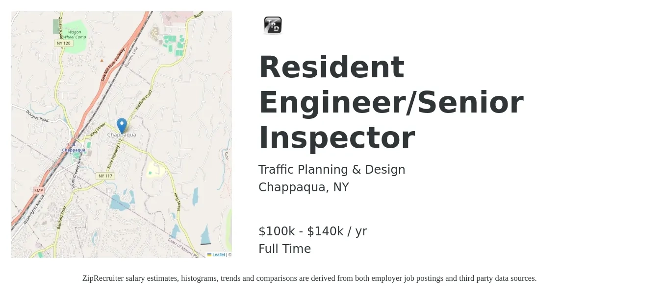 Traffic Planning & Design job posting for a Resident Engineer/Senior Inspector in Chappaqua, NY with a salary of $100,000 to $140,000 Yearly with a map of Chappaqua location.