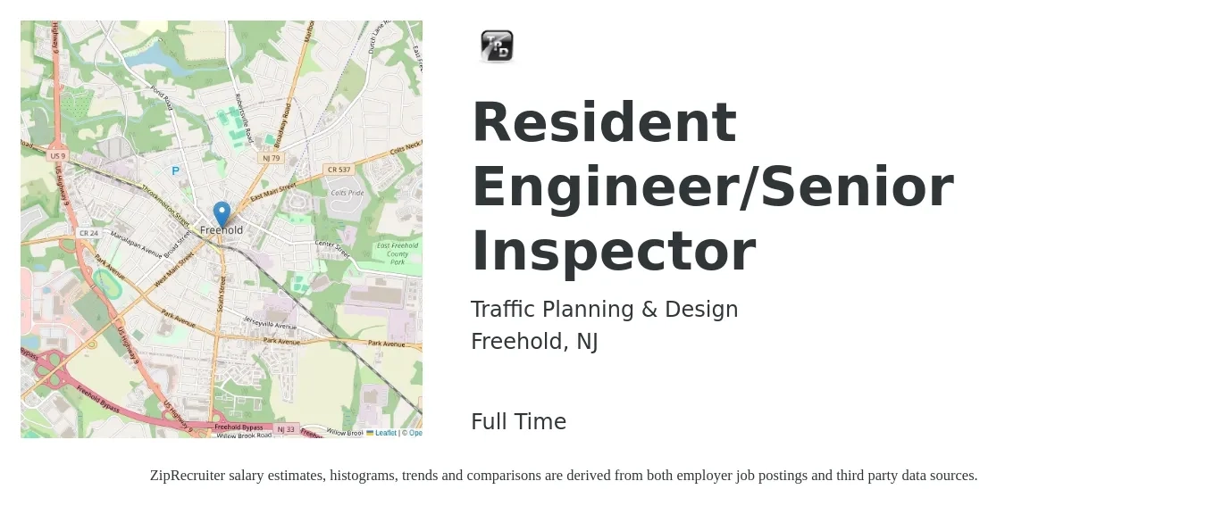 Traffic Planning & Design job posting for a Resident Engineer/Senior Inspector in Freehold, NJ with a salary of $99,200 to $126,700 Yearly with a map of Freehold location.