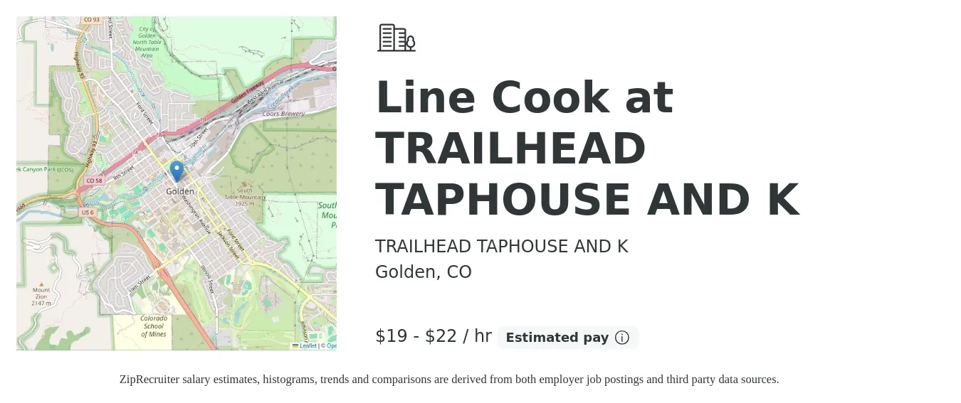 TRAILHEAD TAPHOUSE AND K job posting for a Line Cook at TRAILHEAD TAPHOUSE AND K in Golden, CO with a salary of $20 to $21 Hourly with a map of Golden location.