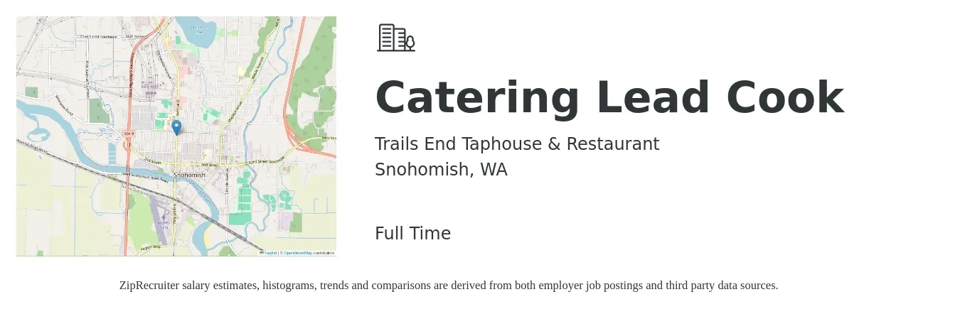 Trails End Taphouse & Restaurant job posting for a Catering Lead Cook in Snohomish, WA with a salary of $19 to $26 Hourly with a map of Snohomish location.