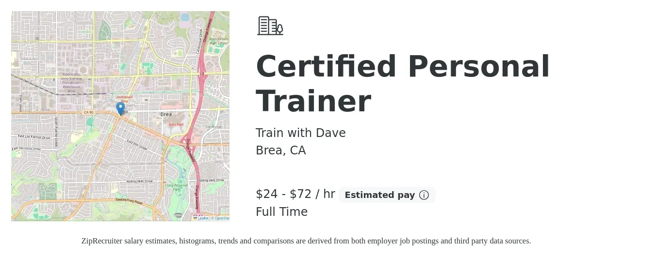 Train with Dave job posting for a Certified Personal Trainer in Brea, CA with a salary of $25 to $75 Hourly with a map of Brea location.