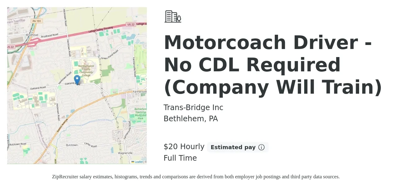 Trans-Bridge Inc job posting for a Motorcoach Driver - No CDL Required (Company Will Train) in Bethlehem, PA with a salary of $21 Hourly with a map of Bethlehem location.
