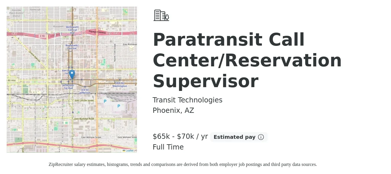 Transit Technologies job posting for a Paratransit Call Center/Reservation Supervisor in Phoenix, AZ with a salary of $65,000 to $70,000 Yearly with a map of Phoenix location.