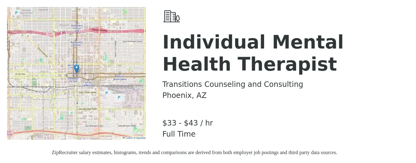 Transitions Counseling and Consulting job posting for a Individual Mental Health Therapist in Phoenix, AZ with a salary of $35 to $45 Hourly with a map of Phoenix location.