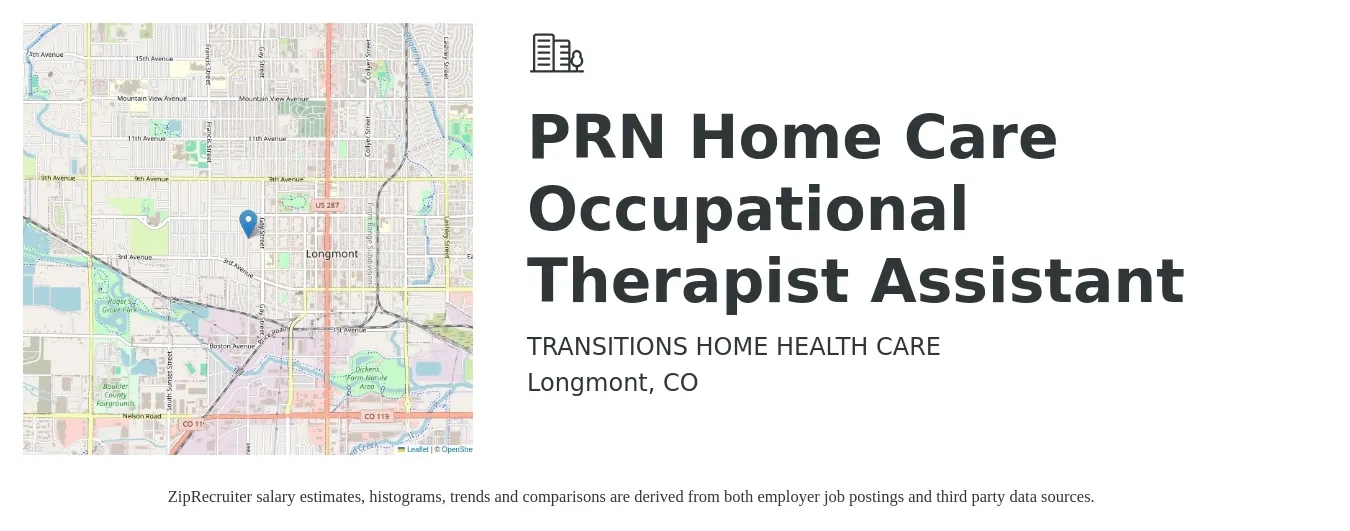 TRANSITIONS HOME HEALTH CARE job posting for a PRN Home Care Occupational Therapist Assistant in Longmont, CO with a salary of $28 to $38 Hourly with a map of Longmont location.