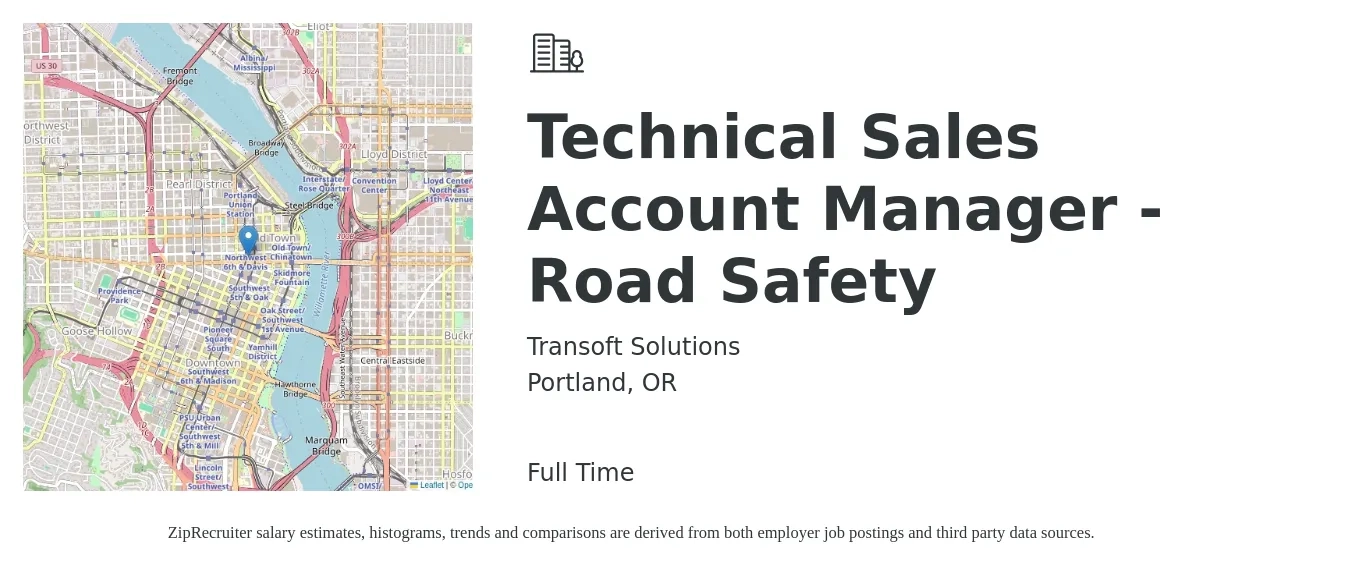 Transoft Solutions job posting for a Technical Sales Account Manager - Road Safety in Portland, OR with a salary of $65,800 to $106,600 Yearly with a map of Portland location.