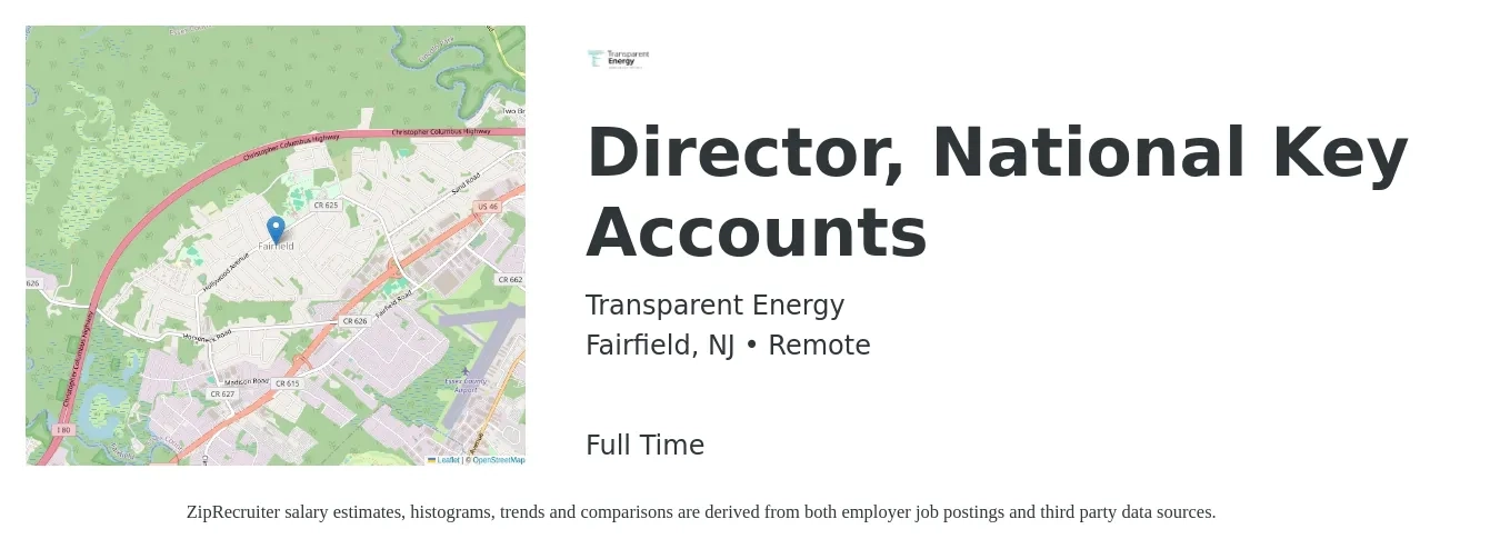 Transparent Energy job posting for a Director, National Key Accounts in Fairfield, NJ with a salary of $113,700 to $199,800 Yearly with a map of Fairfield location.