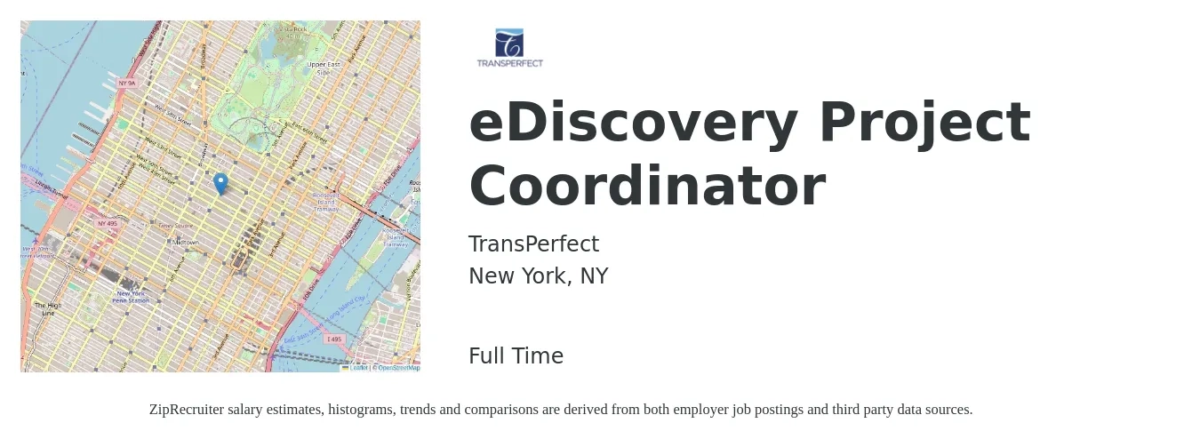 TransPerfect job posting for a eDiscovery Project Coordinator in New York, NY with a salary of $26 to $38 Hourly with a map of New York location.