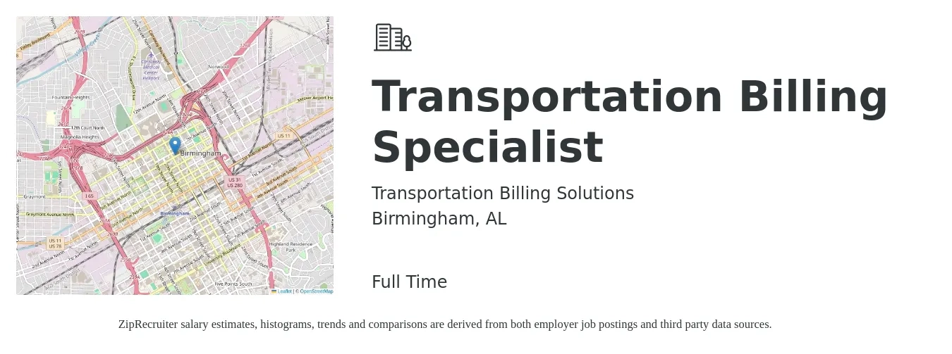 Transportation Billing Solutions job posting for a Transportation Billing Specialist in Birmingham, AL with a salary of $18 to $24 Hourly with a map of Birmingham location.