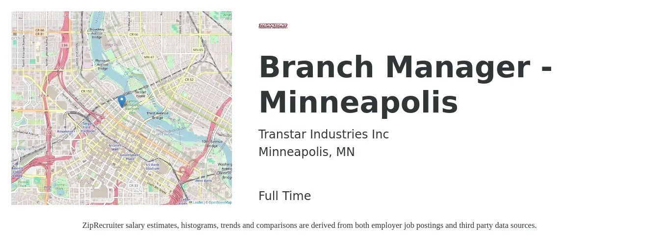 Transtar Industries Inc job posting for a Branch Manager - Minneapolis in Minneapolis, MN with a salary of $59,500 to $89,700 Yearly with a map of Minneapolis location.