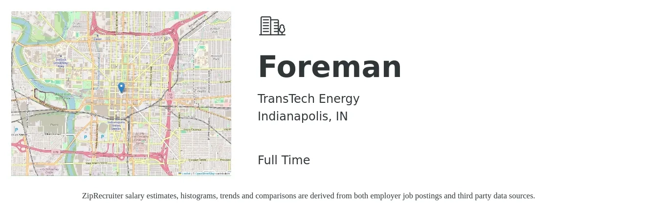 TransTech Energy job posting for a Foreman in Indianapolis, IN with a salary of $23 to $33 Hourly with a map of Indianapolis location.