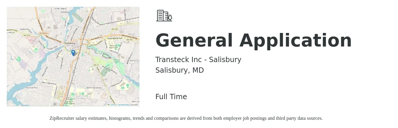 Transteck Inc - Salisbury job posting for a General Application in Salisbury, MD with a salary of $44 to $62 Hourly with a map of Salisbury location.