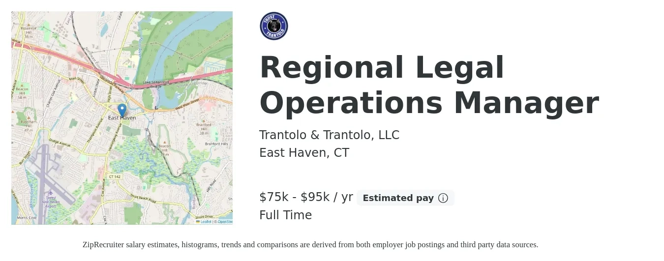 Trantolo & Trantolo, LLC job posting for a Regional Legal Operations Manager in East Haven, CT with a salary of $75,000 to $95,000 Yearly with a map of East Haven location.