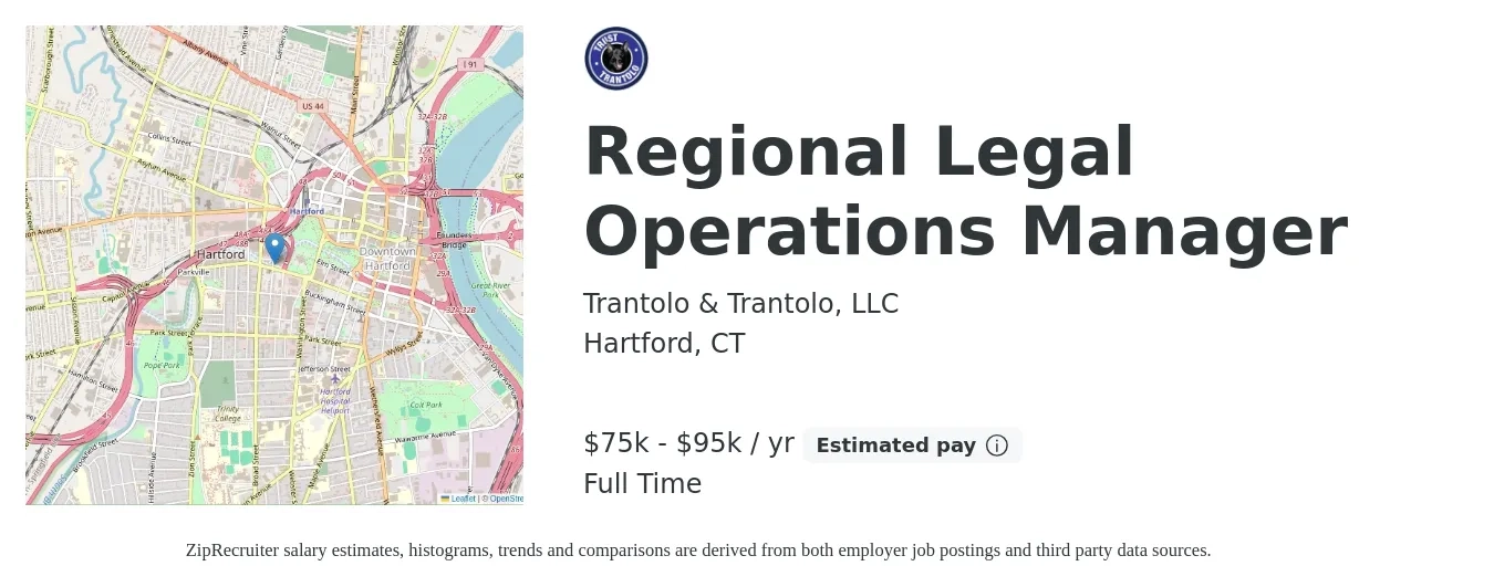 Trantolo & Trantolo, LLC job posting for a Regional Legal Operations Manager in Hartford, CT with a salary of $75,000 to $95,000 Yearly with a map of Hartford location.