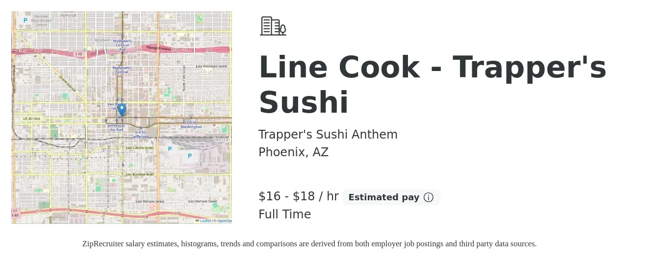 Trapper's Sushi Anthem job posting for a Line Cook - Trapper's Sushi in Phoenix, AZ with a salary of $17 to $20 Hourly with a map of Phoenix location.