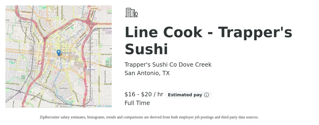 Trapper's Sushi Co Dove Creek job posting for a Line Cook - Trapper's Sushi in San Antonio, TX with a salary of $18 to $21 Hourly with a map of San Antonio location.